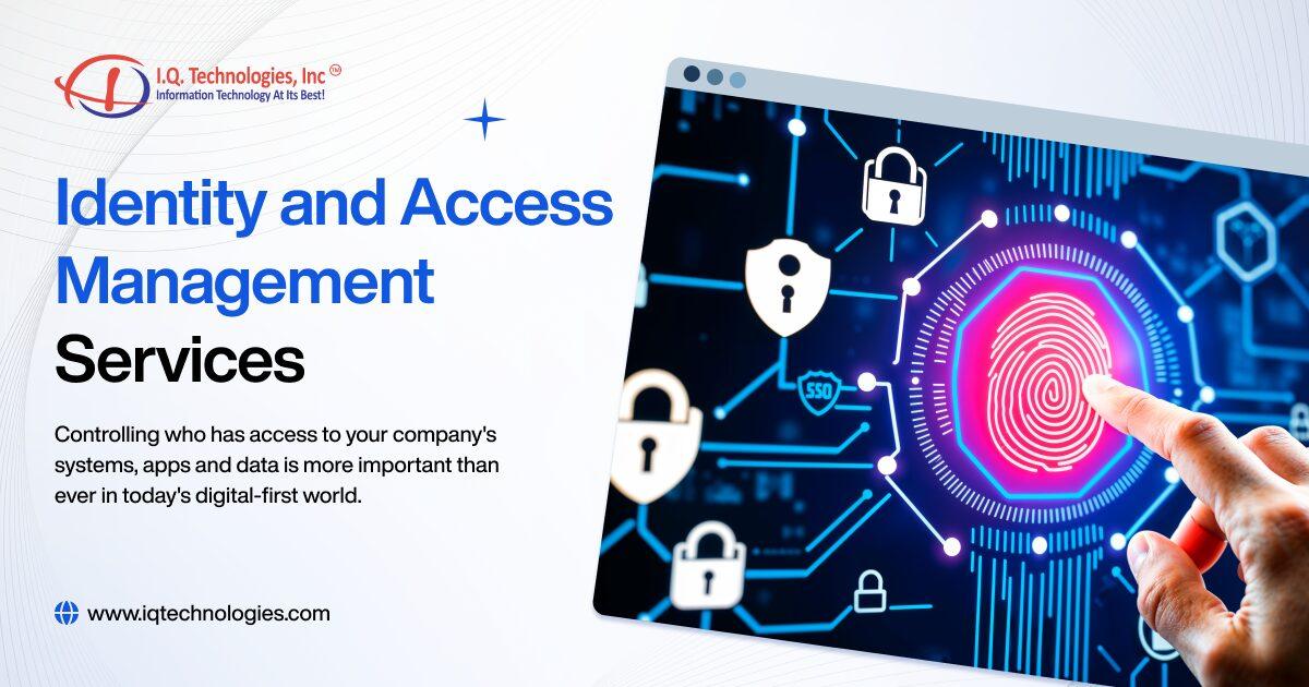Identity and Access Management Services - IQ Technologies